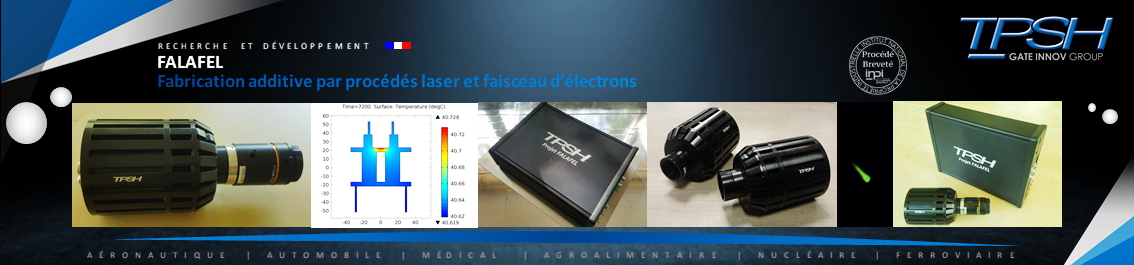 Fabrication additive par procédés laser et faisceau d’électrons_TPSH_FALAFEL