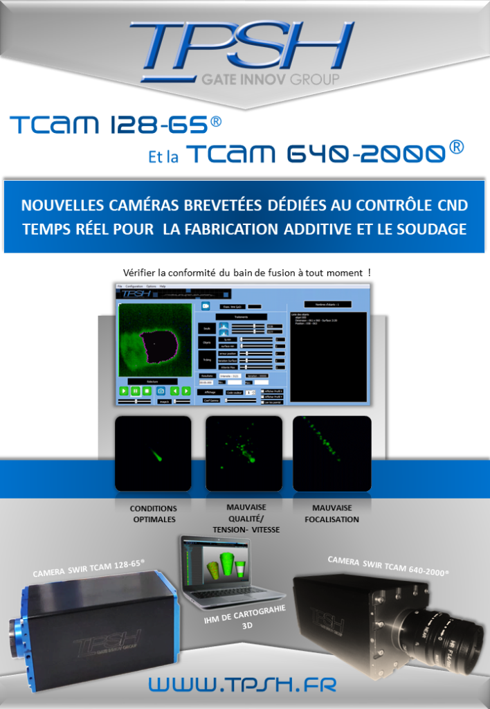 cameraTPSH_controleCND_fabrication additive_soudage